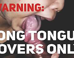 A treat be fitting of the hanker tongue lovers.